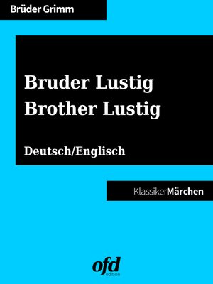 cover image of Bruder Lustig--Brother Lustig